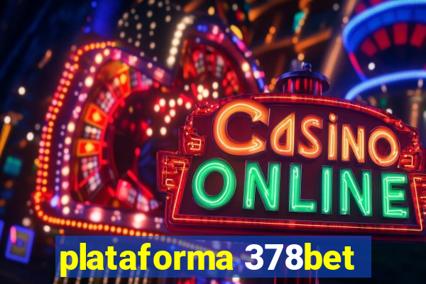 plataforma 378bet